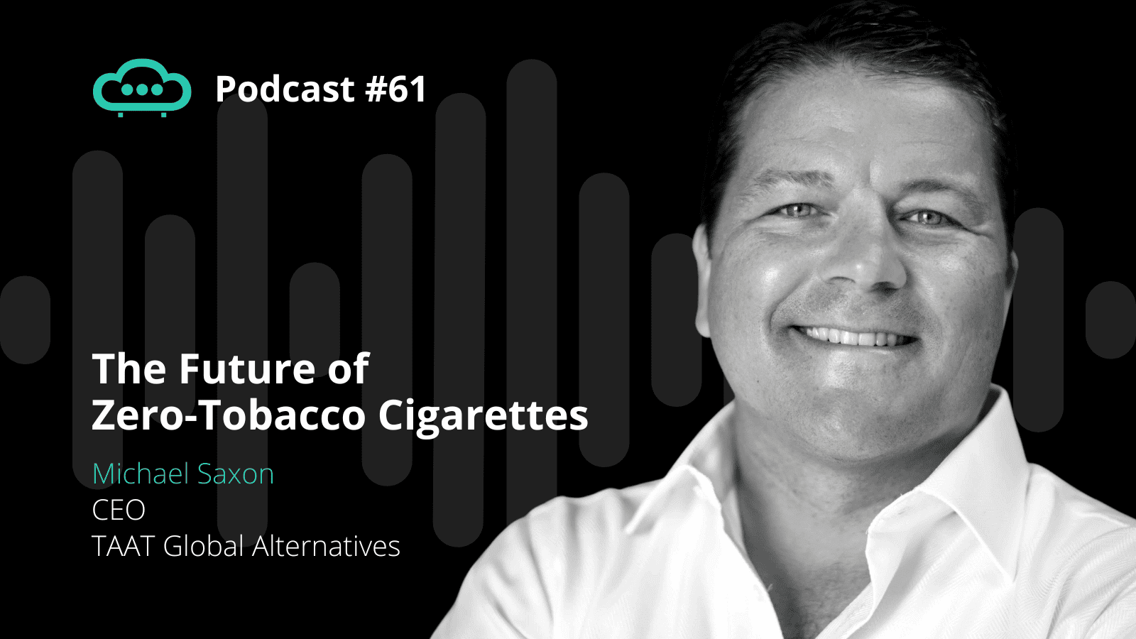 Podcast 61 - TAAT Global Alternatives - Michael Saxon