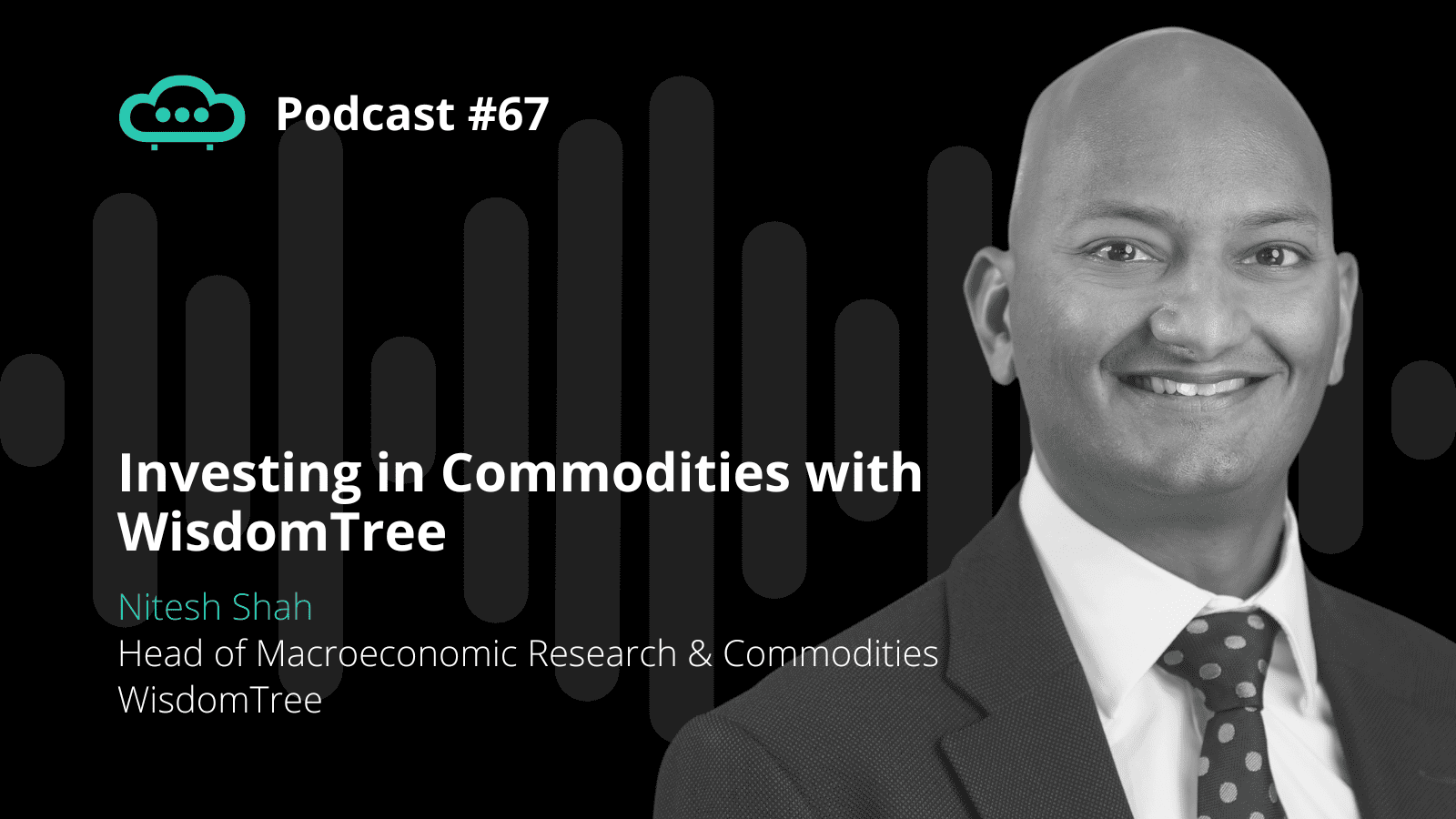 Podcast 67 - WisdomTree