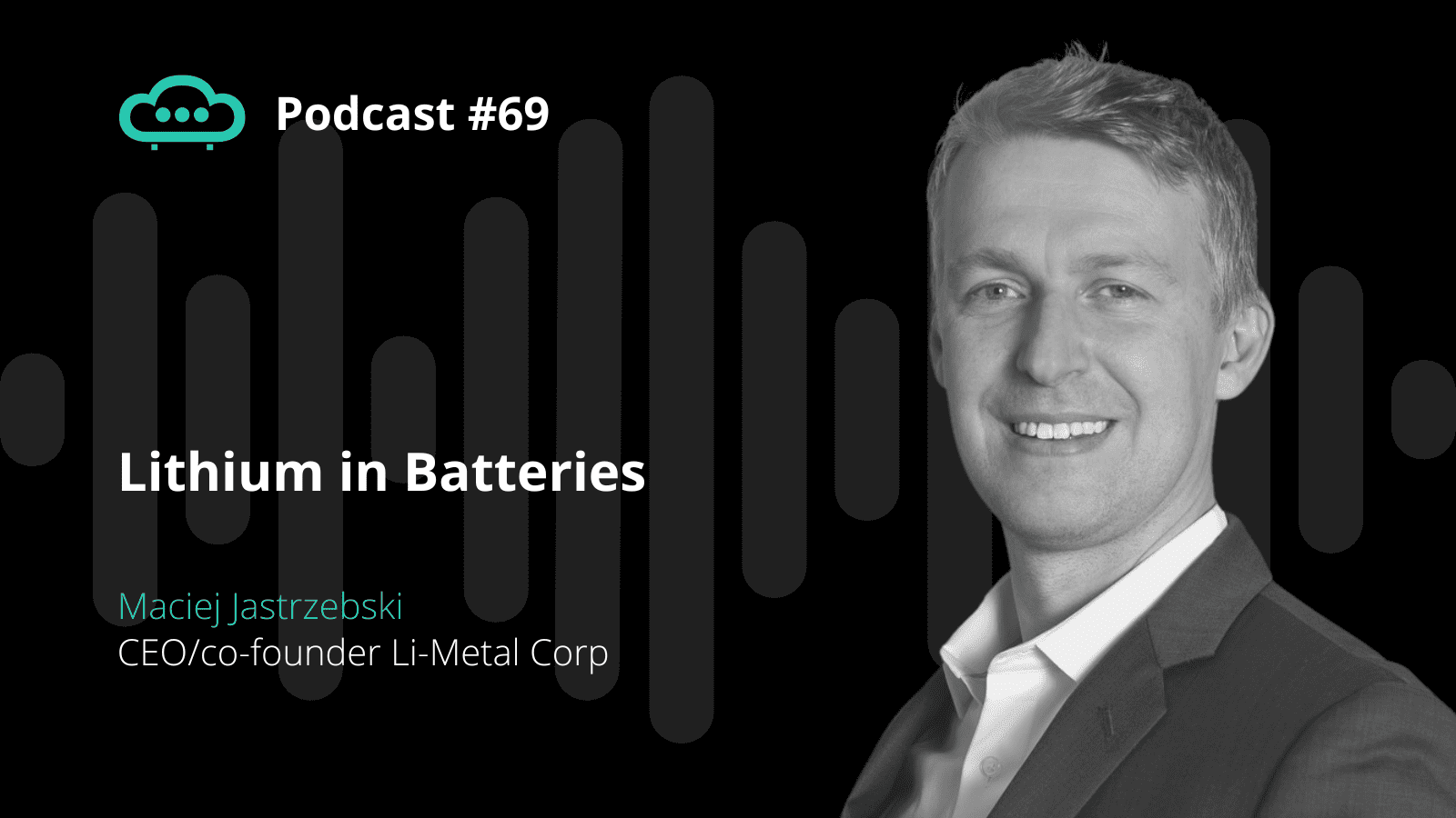 Podcast 069 - Li Metal